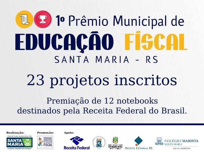 Prefeitura realiza 1º Prêmio Municipal de Educação Fiscal no dia 30 de maio